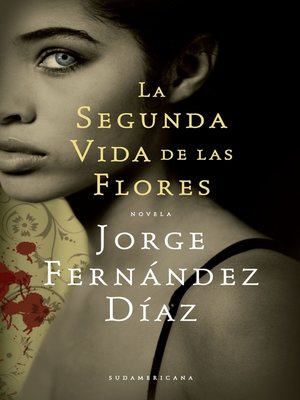 cover image of La segunda vida de las flores